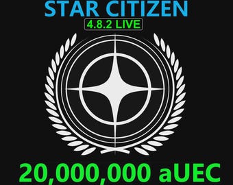 Star Citizen - 20,000,000 aUEC (alpha UEC) for 4.8.2 LIVE Express Delivery