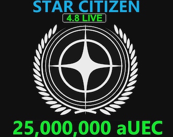 Star Citizen - 25,000,000 aUEC (alpha UEC) for 4.8 LIVE Express Delivery