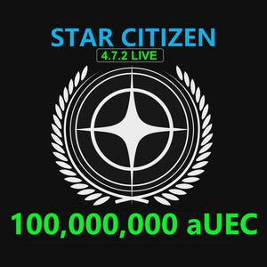 May include: Black background with the words "STAR CITIZEN" in blue above a white emblem. The emblem is a circle with a star in the center, surrounded by a laurel wreath. Below the emblem is the text "100,000,000 aUEC" in green.