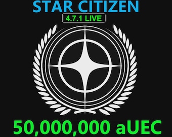 Star Citizen - 50,000,000 aUEC (alpha UEC) for 4.7.1 LIVE Express Delivery
