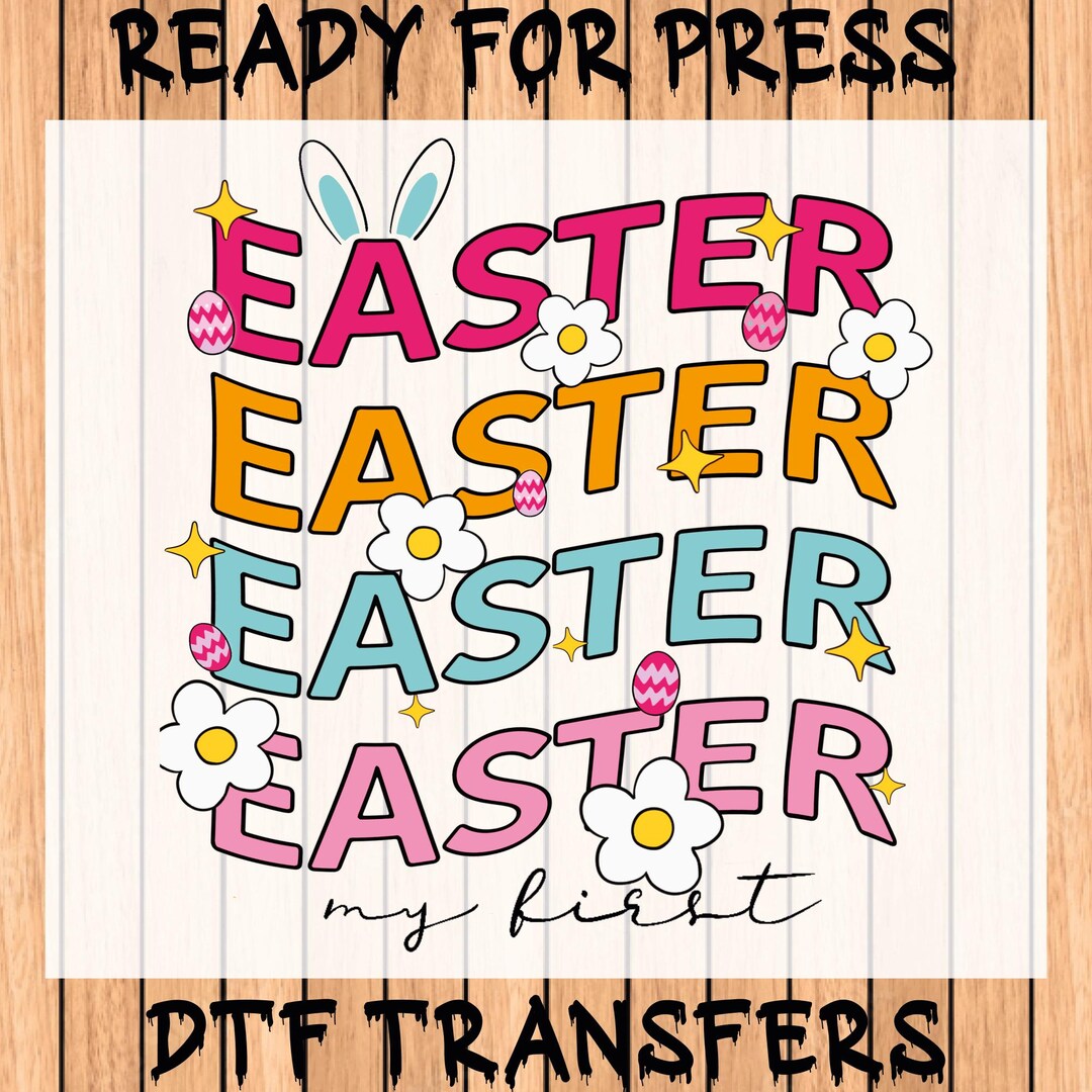 Blue Easter My First Ready to Press, Screen Print Dtf Transfers, Easter ...
