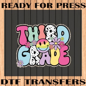 Third Grade Ready To Press, Third Grade Dtf, Third Grade Dtf Transfers, Back To School Dtf Transfers, Teacher Dtf Transfers, Back To School