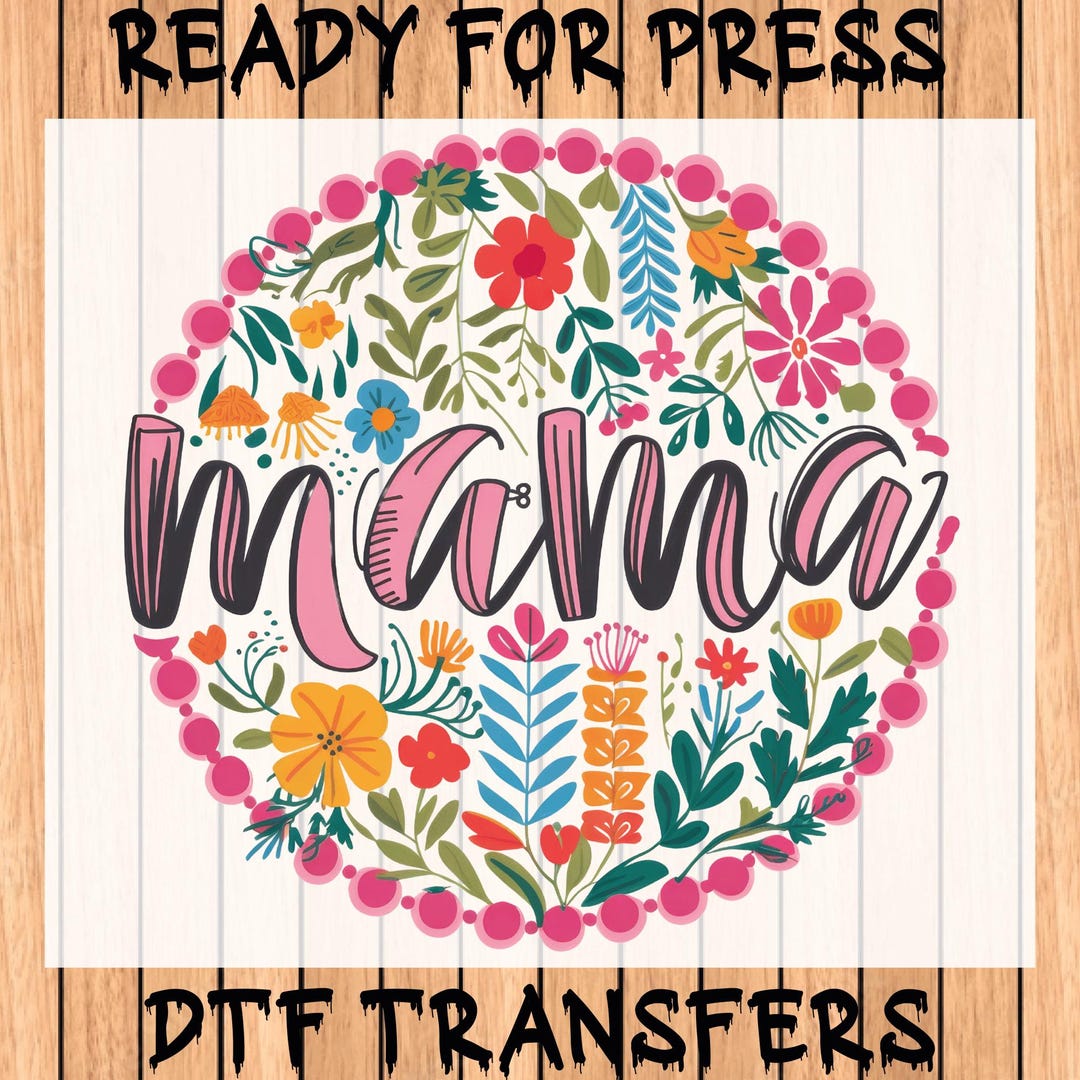 Mama Flower Ready to Press, Retro Mama Dtf, Mother's Day Dtf Transfers ...