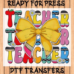 Back To School DTF Transfer: Teacher Ready To Press