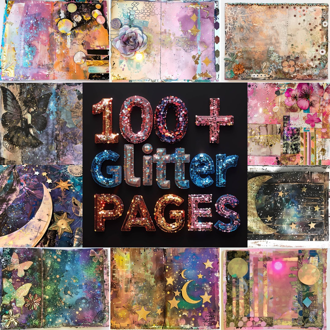 100+ Glitter Junk Journal Pages, Printable Glitter Journal Kit, Journal ...