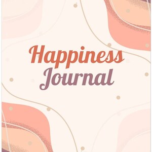 Happiness Journal