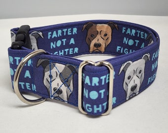 May include: A blue dog collar with a white and gray dog illustration and the text "Farter Not A Fighter" repeated around the collar.