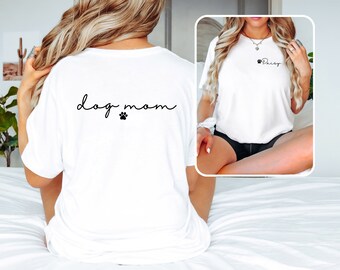 Personalized Dog T Shirt, Custom Dog Mom T-Shirt, Mother's Day Shirt, Dog Mama Shirt, Dog Lover Shirt, Personalised Pet Shirt, Gift for Mom