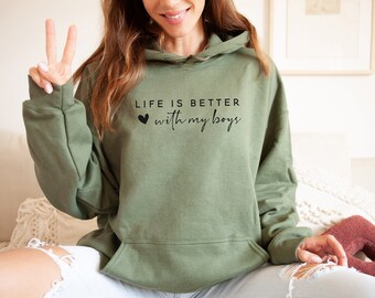 Life is Better With My Boys Hoodie, Mom of Boys Hoodie, Mothers Day Hoodie, Mom Life Hoodie, Mother's Day Gift, Mom Hoodie