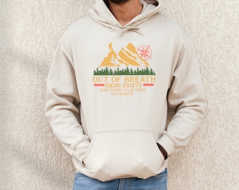 Out of Breath Hiking Society Hoodie, Retro Hiking T Hoodie, Hiking Gift, Camping Hoodie, Outdoor Adventure Hoodie, Hiking Lovers Hoodie