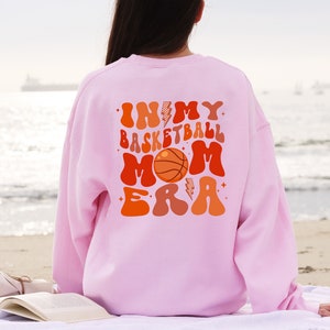 In My Basketball Mom Era Sweatshirt, Basketball Mom Sweatshirt, Basketball Lover Sweatshirt, Game Day Sweatshirt, Sports Mom Sweatshirt
