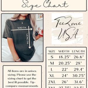 May include: A size chart for Comfort Colors 1717 t-shirts. The chart includes measurements for sizes S to 4XL, with width ranging from 18.25" to 29.75" and length from 26.6" to 33.5". The chart also includes the text "Tee Zone USA".