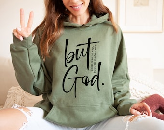 But God Hoodie, Christian Hoodie, Bible Verse Hoodie, Religious Hoodie, Jesus Hoodie, Faith Hoodie, Trendy Christian Hoodie, Religious Gift