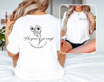 His Grace Is Enough T-Shirt, Bible Verse T Shirt, Christian Quote Shirt, Jesus Lover Shirt, Godly Woman Shirt, Religious Shirt, Gift for Her