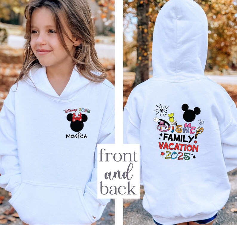 May include: White hooded sweatshirt with a Mickey Mouse design on the front and a colorful Disney Family Vacation 2025 design on the back. The front design includes the text "Disney 2025" and "Monica".