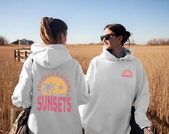 Forever Chasing Sunsets Hoodie, Retro Summer Hoodie, Beach Hoodie, Beach Sunset Hoodie, Trendy Sunsets Hoodie, Sunset Lovers Hoodie