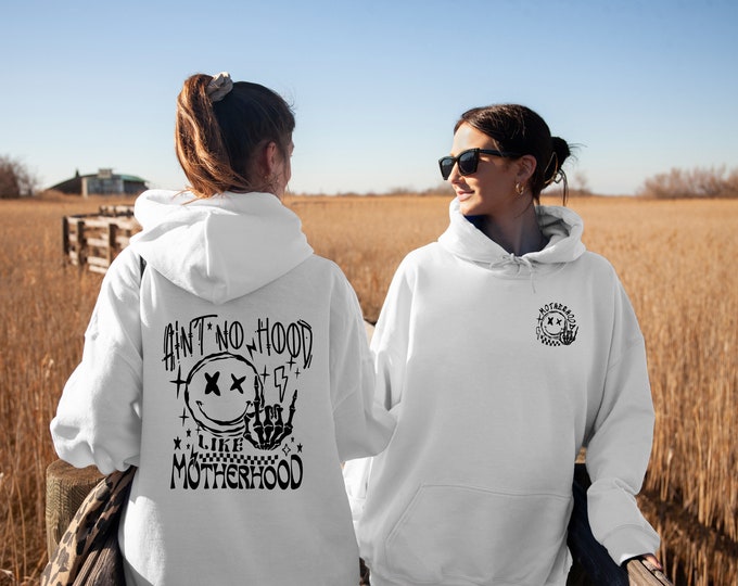 Ain’t No Hood Like Motherhood Hoodie, Funny Mom Hoodie, Mom Life Hoodie, Mama Skeleton Hoodie, Trendy Mom Hoodie, Gift for Mom