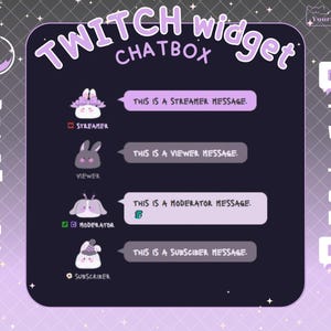 May include: A customizable Twitch widget chatbox design in purple and white. The design includes streamer, viewer, moderator, and subscriber message boxes with corresponding icons. The text reads "TWITCH widget CHATBOX" and "CUSTOMIZABLE".