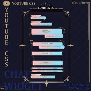 Könnte beinhalten: Ein dunkelblaues digitales Overlay für YouTube CSS mit einem Chat-Widget-Design. Das Design umfasst goldene Akzente, Textfelder und die Wörter "YOUTUBE CSS" und "CHAT WIDGET". Das Overlay ist OBS-kompatibel.