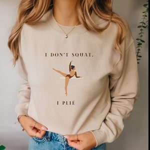 Barre Ballet Lover Sweatshirt