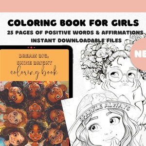 May include: A digital download of a coloring book for girls. The cover features a group of girls with diverse hairstyles and skin tones. The title of the book is "Dream Big, Shine Bright coloring book".