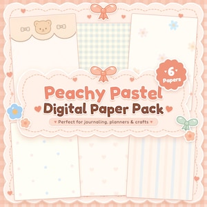 Puede incluir: Un paquete de papel digital con seis hojas de patrones pastel que incluyen un oso con lazos, cuadros vichy azules, flores pequeñas, lunares, corazones y rayas verticales. El texto dice Peachy Pastel Digital Paper Pack 6 Papers.