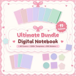 May include: A digital notebook bundle featuring 11 colors, 60 covers, 1,200+ templates, and 500 stickers. The text reads Ultimate Bundle Digital Notebook, 60 Covers + 1,200+ Templates + 500 Stickers, and 11 Colours. Includes pastel notebook icons.