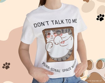 DON'T TALK to ME Funny Cat Organic T-Shirt Tee Shirt Top Eco Friendly High Quality Water Based Print Super Soft Unisex, Pet Lover Gift