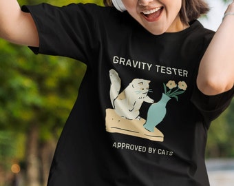 GRAVITY TESTER Funny Cat Organic T-Shirt Tee Shirt Top Eco Friendly High Quality Water Based Print Super Soft Unisex, Pet Lover Gift