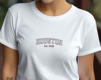 Embroidered Houston Est 2021 Shirt, Houston Texas Shirt, Texas Shirt, Houston Gift Souvenir, Houston City Gift Tshirt, Houston Skyline Shirt