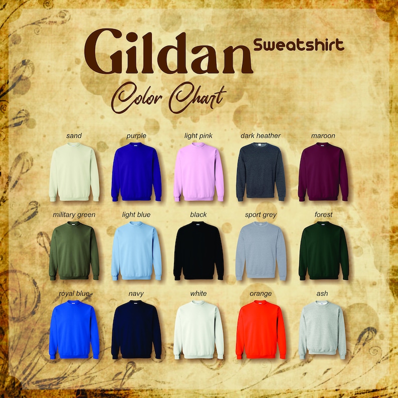 May include: Color chart for Gildan sweatshirts showing 15 different colors: sand, purple, light pink, dark heather, maroon, military green, light blue, black, sport grey, forest, royal blue, navy, white, orange, and ash.