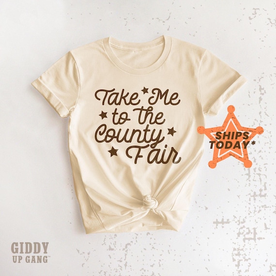 Take Me To The County Fair Graphic Tee, Shirts for Summer, Fair Season T-Shirt ( GM12169 )