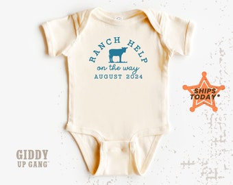 Ranch Help On The Way with Date Onesies® Brand, Custom Baby Bodysuits, Ranch Baby Onesies® Brand