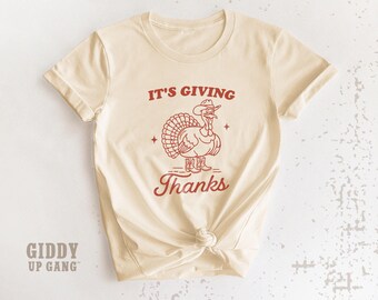 It's Giving Thanks Natural T-Shirt: Fall Friendsgiving Shirts ( GF6824 )