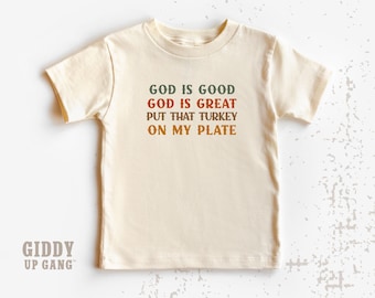 Thankful Kids Thanksgiving T-Shirt: God is Good Turkey Dinner ( GF6816 )