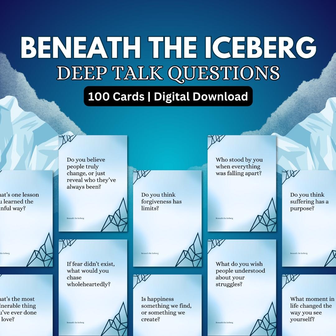 Beneath the Iceberg: Deep Conversation Cards, Deep Talk Questions, Ice ...