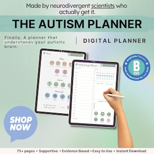 Può includere: Planner digitale intitolato "THE AUTISM PLANNER" con il testo "Made by neurodivergent scientists who actually get it." Due tablet mostrano l'interfaccia del planner. Un tablet mostra il "Daily Energy Planner" con una mano che tiene uno stilo. L'immagine include il testo "SHOP NOW."