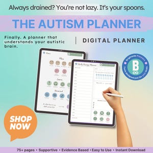 Può includere: Planner digitale intitolato "THE AUTISM PLANNER" con il testo "Sempre scarichi? Non sei pigro. Sono i tuoi cucchiai." Due tablet mostrano l'interfaccia del planner. Un tablet mostra un pianificatore energetico giornaliero. L'immagine include il testo "SHOP NOW".