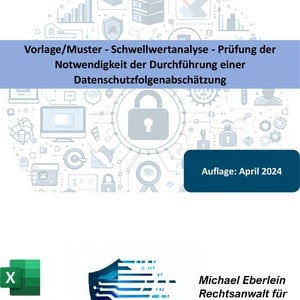 Könnte beinhalten: Eine blaue und weiße digitale Schildgrafik mit einem Schlosssymbol. Der Text "Michael Eberlein Rechtsanwalt für Datenschutz" und "www.eberlein-ra.de" befinden sich unterhalb der Grafik. Der Text "Auflage: April 2024" befindet sich in der oberen rechten Ecke des Bildes.