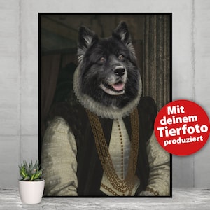 Klassisches personalisiertes Tier Portrait, dein Liebling im Royal- und Renaissance-Stil auf Leinwand oder Poster, Hund, Katze, individuell