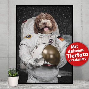 Personalisiertes Tierportrait als Astronaut als Druck, im Weltall,Unikat, individuelle Leinwand, Poster,süßes Geschenk, Hund, Katze,Haustier