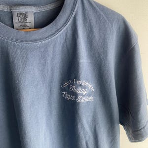 Friday Night Dinner Gilmore Tee | Gilmore Embroidered Tshirt | Comfort Colors Embroidered Tee