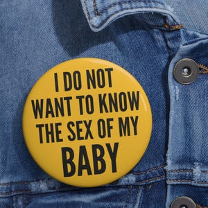 I Do Not Want To Know The Sex Of My Baby Gilmore Pin | Jackson Melville Rory Gilmore Fan Gift | Sookie St James