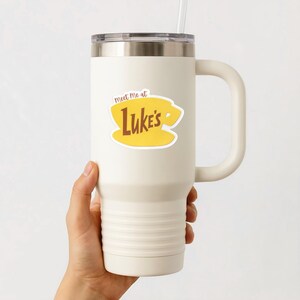 Meet Me at Luke&#39;s Sticker | Gilmore Sticker | Luke Danes Sticker | Gilmore Gift