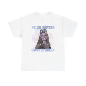 Helen Shivers Croaker Queen IKWYDLS - Heavy Cotton Tee