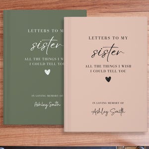 Letters to my Sister Grief Journal, Loss of Sister Gift, Memorial Gift, Sister Remembrance Gift, Grieving Gifts, Sissy Loss Sympathy Present