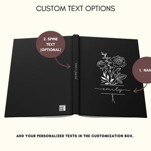 May include: Open black journal with a floral design and the name "emily" in white script. The spine reads "Emily's Journal." The text "CUSTOM TEXT OPTIONS" and "ADD YOUR PERSONALIZED TEXTS IN THE CUSTOMIZATION BOX" are also visible.