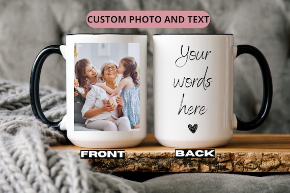 Custom Photo Mug Grandma, Personalized Photo for Grandma, Photo Mug Mom, Mug With Photo and Text, Personalized Photo Coffee Mug, Picture Cup