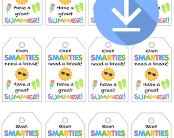 End of year gift tags, "Even SMARTIES need a break - have a great summer," gift tags - Digital download (PNG, PDF)