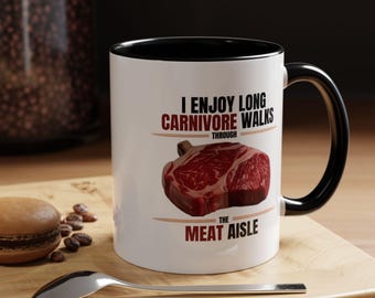 Lustige Fleischfresser Diet Humor, Steak Becher, Küche, Valentinstag, Geschenk, Geschenk für ihn, Geschenk für sie, Weide, Rind, Fleischfresser Kaffeebecher, Fleischfresser Becher